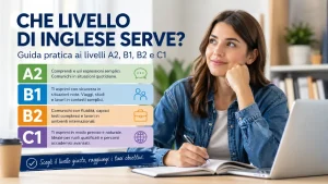che livello di inglese serve